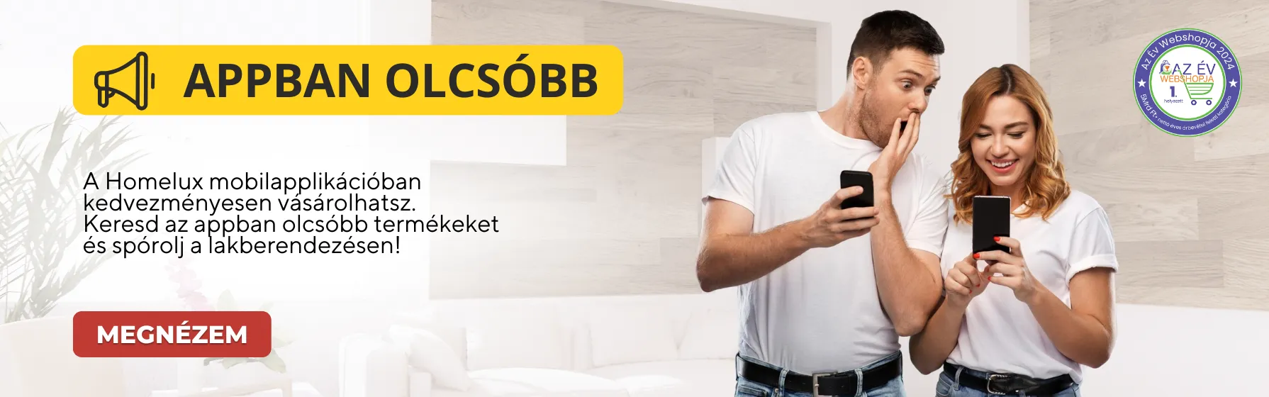 Homelux lakberendezés