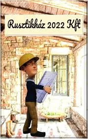 Rusztikház 2022 Kft